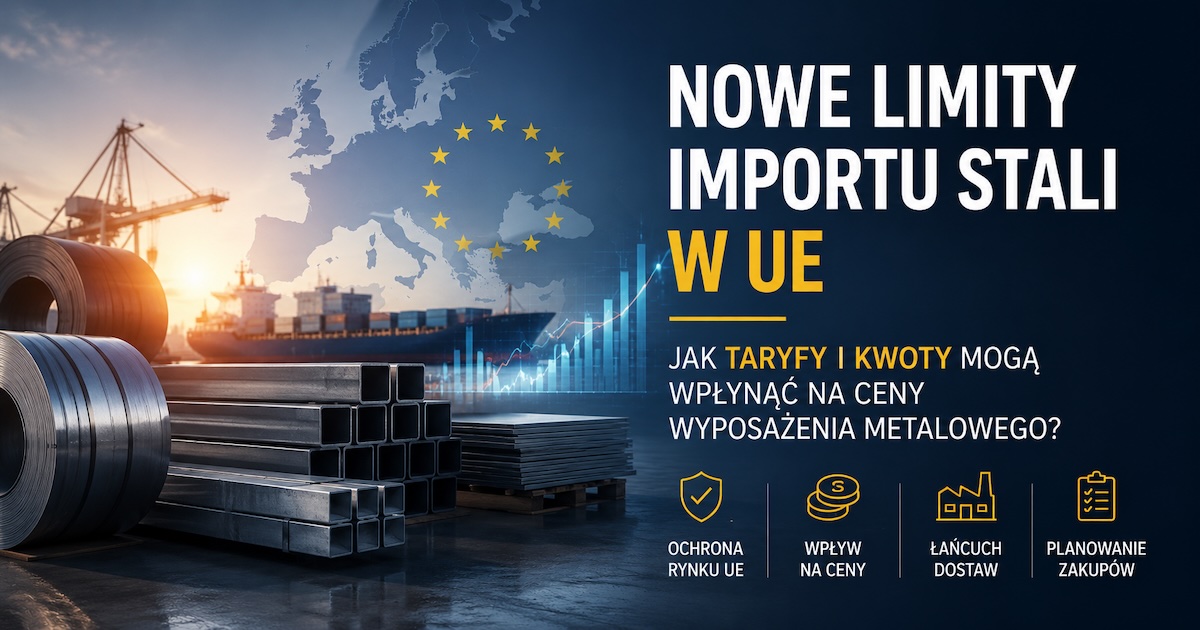 Magazyn z arkuszami stali i metalowymi szafami jako symbol wpływu limitów importu na zakupy B2B